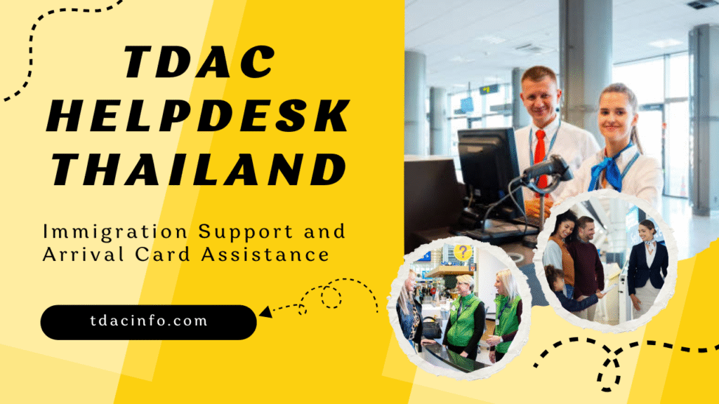 TDAC HelpDesk Thailand