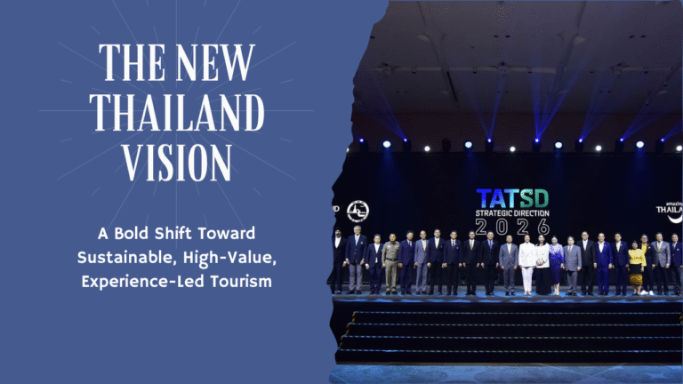 The New Thailand Vision Redefining Tourism in 2026