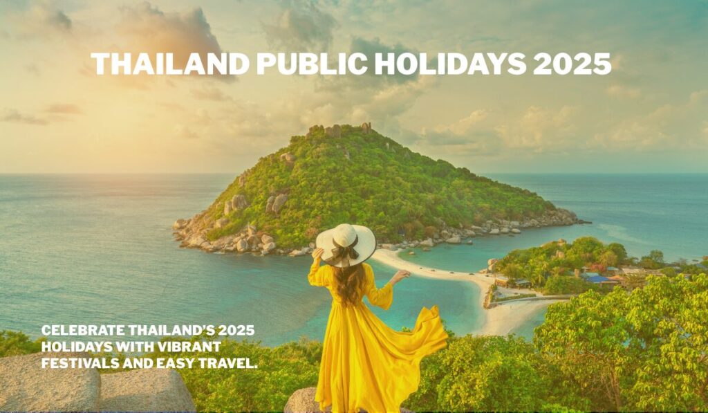 Thailand Holiday 2025